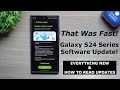 Galaxy s24 ultra software update how to read the nomenclature  everything new