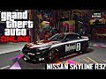 NISSAN SKYLINE R32 GTA ONLINE