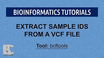 ShortClips | Extract and view Sample ids from VCF files using bcftools
