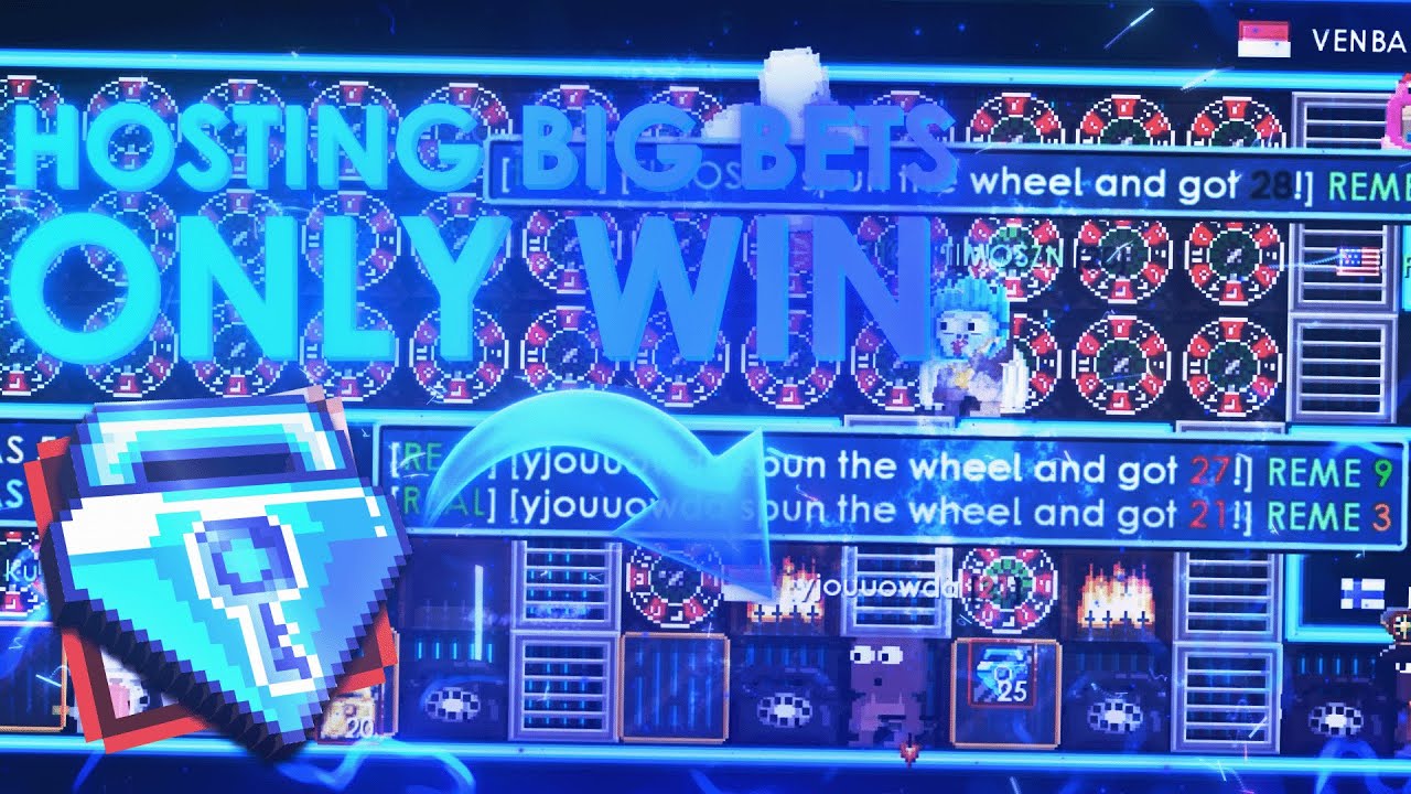 GROWTOPIA REME HOSTING BIG BETS! ONLY W?