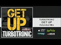 Turbotronic Get Up Extended Mix
