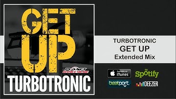 Turbotronic - Get Up (Extended Mix)