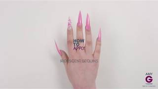 How to encapsulate iridescent sequins - Amy G Nail Art Collection