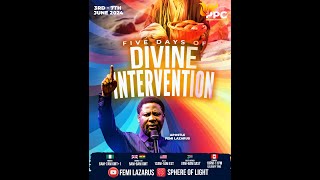 FIVE DAYS OF DIVINE INTERVENTION || 4TH JUNE 2024