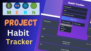 Full Stack MERN Habit Tracker Project For Beginners 2025 Using Mongodb, Reactjs, Express And Nodejs