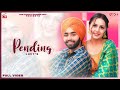 Lavy - Pending | Lavy | New Punjabi Song 2021 | Gagan Lally & Sneha Lally | Fame Studioz