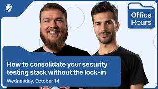 Information Office Hours #13: How to consolidate your security testing stack without the lock-in Guide