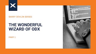 TimeXtender: Barry Devlin Series: Video 1 - The Wonderful Wizard of ODX