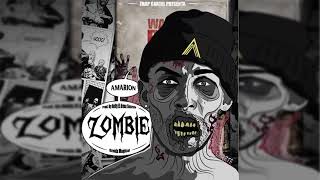 Amarion - Zombie (Prod. By Nely El Arma Secreta & Kronix Magical)