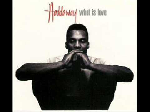 Haddaway - What Is Love