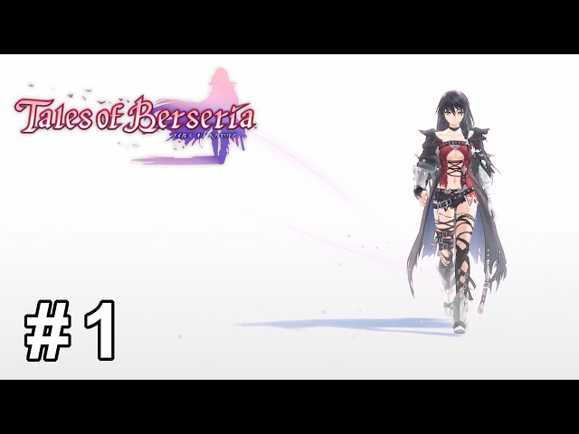 君が君らしく生きるためのRPG【テイルズ オブ ベルセリア】# 1 - YouTube