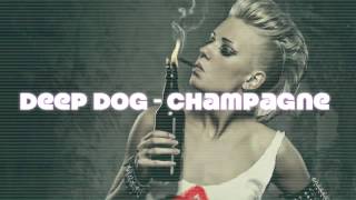 Deep Dog - Champagne