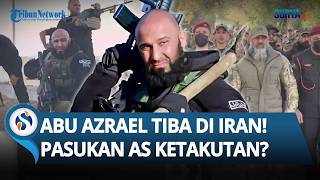 The 'Angel of Death' Abu Azrael Arrives in Iran! The Iraqi Commander Most Feared by US Special Fo...