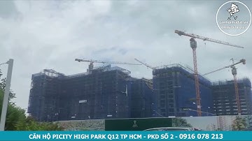 Cập nhật tiến độ dự án căn hộ Picity High Park Thạnh Xuân Quận 12 Tp HCM 01-10-2021