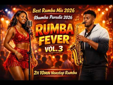 Rhumba Paradis - Best Lingala Rumba Mix 2026🔥 Rumba Fever Vol. 3 | Nonstop Congolese Rumba (2H10MIN)