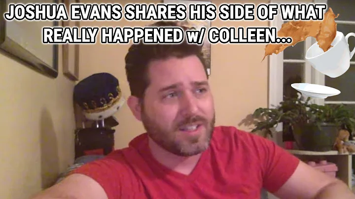 joshua evans DELETES his tell all video..| Tanner ...