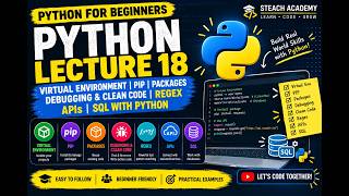 Python Lecture 18 | Virtual Environment, PIP, Regex, APIs & SQL with Python