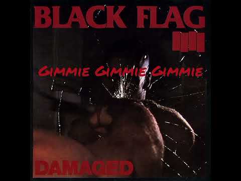BLACK FLAG: GIMMIE GIMMIE GIMMIE (1981) "DAMAGED" LYRICS IN THE DESCRIPTION