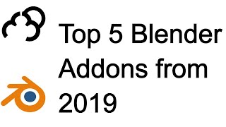 Top 5 Blender Addons from 2019