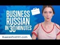 Learn Russian Business Language in 30 Minutes
