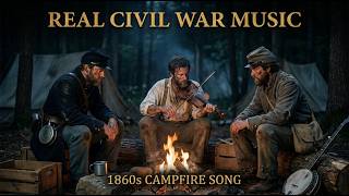 Real Civil War Campfire Song (1860s Soldiers’ Music – Historically Accurate)