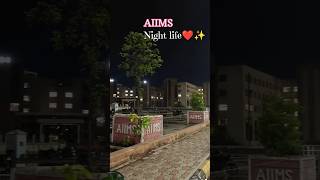 AIIMS life ❤️(Part-1)#shorts