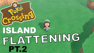 Island Flattening Part 2! | Creating More Space On My Island! (Animal Crossing New Horizons)