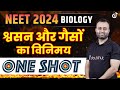 Breathing and exchange of gases one shot neet 2024 biology        parth sir