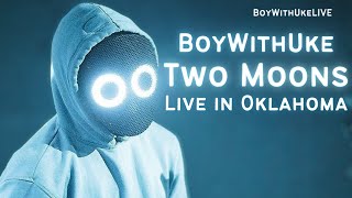 BoyWithUke - Two Moons | LIVE In Oklahoma (AJR LIVE Show)