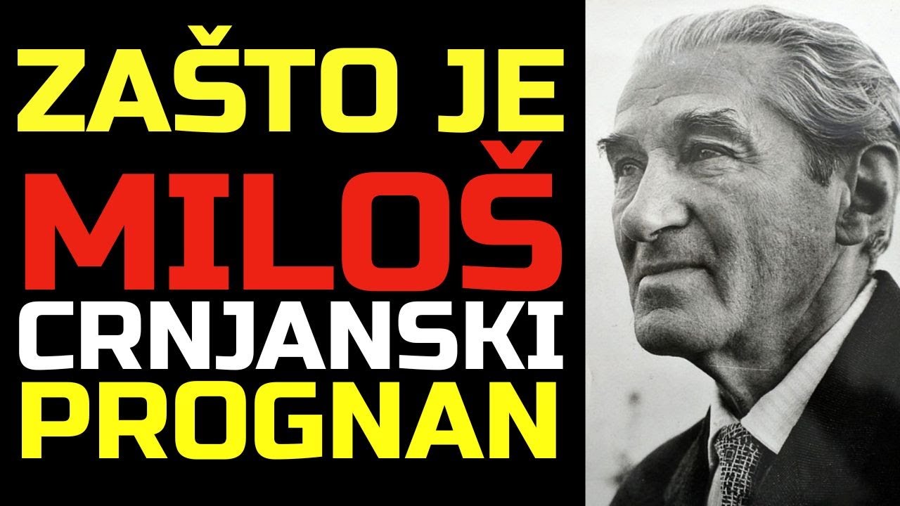 Miloš Crnjanski — PROGONSTVO O KOJEM SE ĆUTALO DECENIJAMA