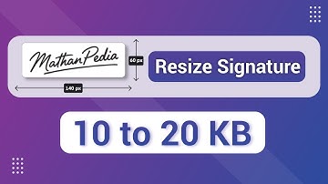 ✍️ Signature Resize 10 to 20 KB | 140x60 Pixels Signature | How to Resize Signature Image