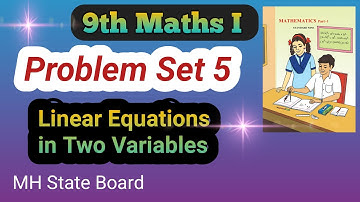 Class 9 Algebra Problem Set 5 |  Linear Equations in Two Variables