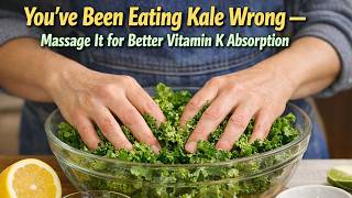 The 30-Second Kale Trick That Changes Everything About Vitamin K