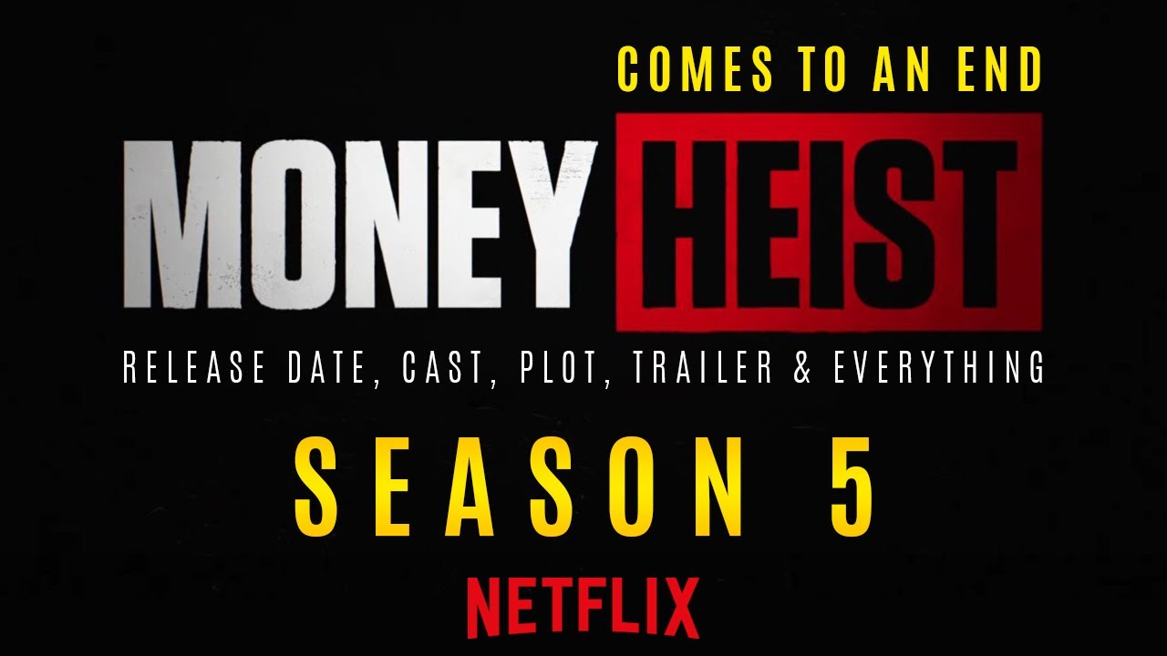 Money Heist: Season 5 Release Date (The Film Gossips ...
