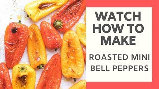 roasted mini bell peppers