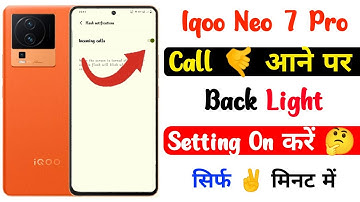 iqoo neo 7 pro flash notification light setting | iqoo neo 7 call ane par back light kaise jalaye