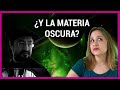 Por qu no detectamos materia oscura i con francis villatoro