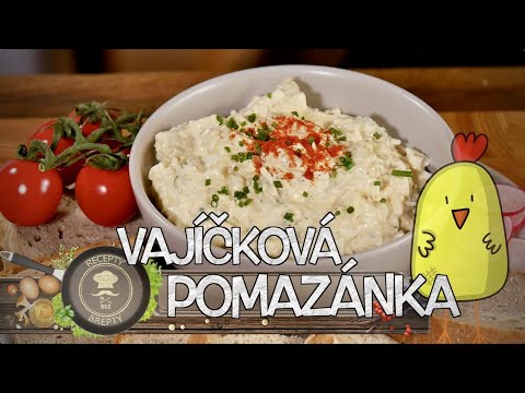 Tohle se vám určitě bude líbit! Luxusní VAJÍČKOVÁ POMAZÁNKA!