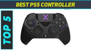 Top 5 Best PS5 Controller in 2024