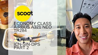 Fly Scoot A321 NEO Economy Class TR284: SIN to DPS Part 2