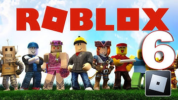 Roblox - Gameplay Walkthrough Part 6 (iOS, Android)