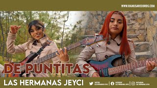 De Puntitas - Las Hermanas Jeyci (Official Video)