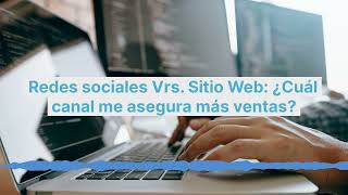 Redes sociales Vrs  Sitio Web  ¿Cuál canal me asegura más ventas? - #Podcast