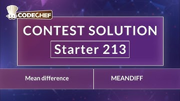 Mean difference | MEANDIFF | Starter 213 | CodeChef Official Solution