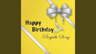 Download Lagu Happy Birthday Punjabi Song Download Lagu Happy Birthday Punjabi Song