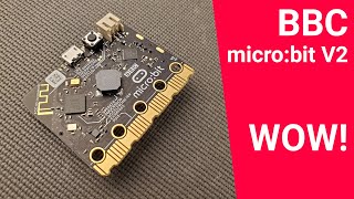 BBC micro:bit V2 - simply amazing