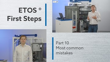 ETOS® First Steps, Part 10: Most common mistakes