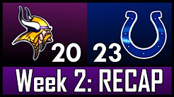 NFL - NFL WEEK 2: Minnesota Vikings vs Indianapolis Colts - Game Recap & Analysis