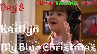 Kaitlyn Maher ★ My Blue Christmas (Day 8)