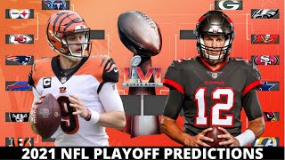 2021-2022 NFL Playoff Predictions - Super Bowl 56 Prediction!